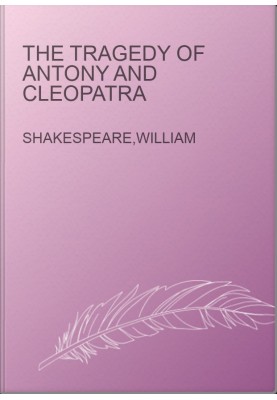 The Tragedy of Antony and Cleopatra