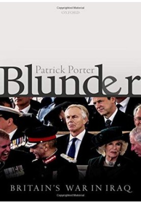 Blunder: Britain's War in Iraq