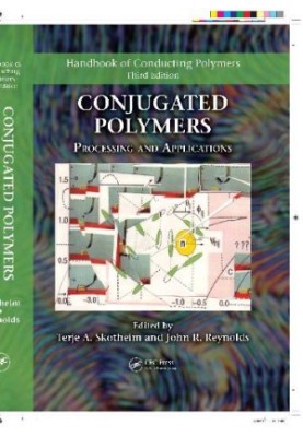 Handbook of conducting polymers. Conjugated polymers: theory, synthesis, properties, and characterization