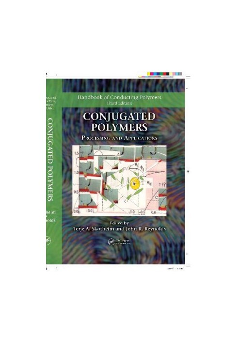 Handbook of conducting polymers. Conjugated polymers: theory, synthesis, properties, and characterization