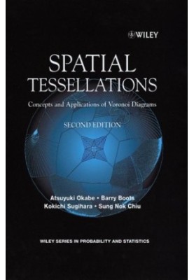Spatial tessellations - Concepts and applications of Voronoi diagrams