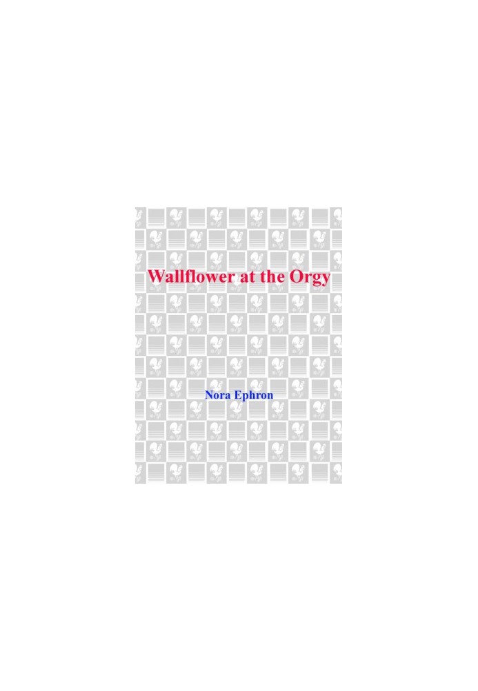 Wallflower at the Orgy
