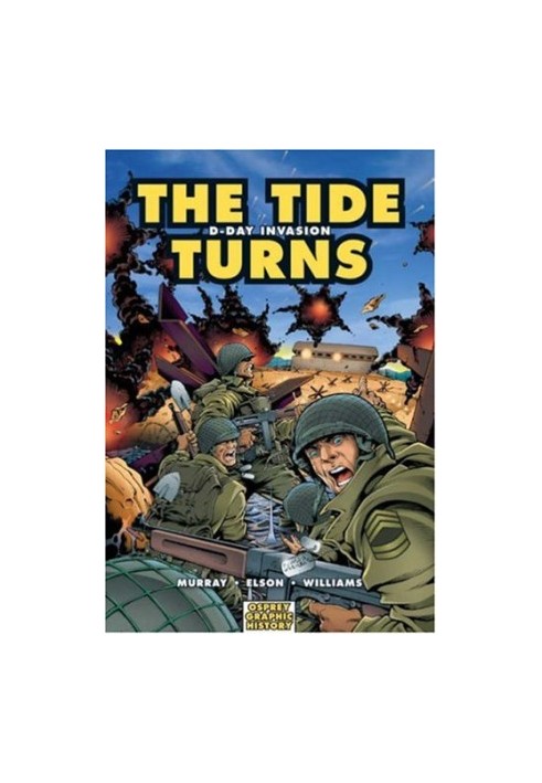 The Tide Turns D-Day Invasion