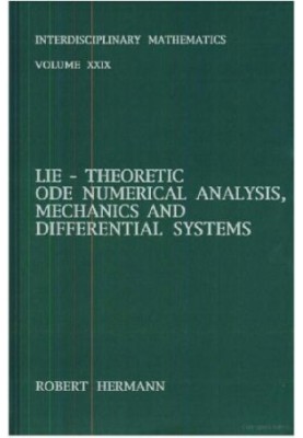 Lie-theoretic ODE numerical analysis, mechanics, and differential systems