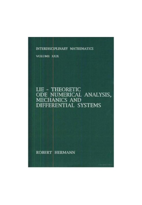 Lie-theoretic ODE numerical analysis, mechanics, and differential systems