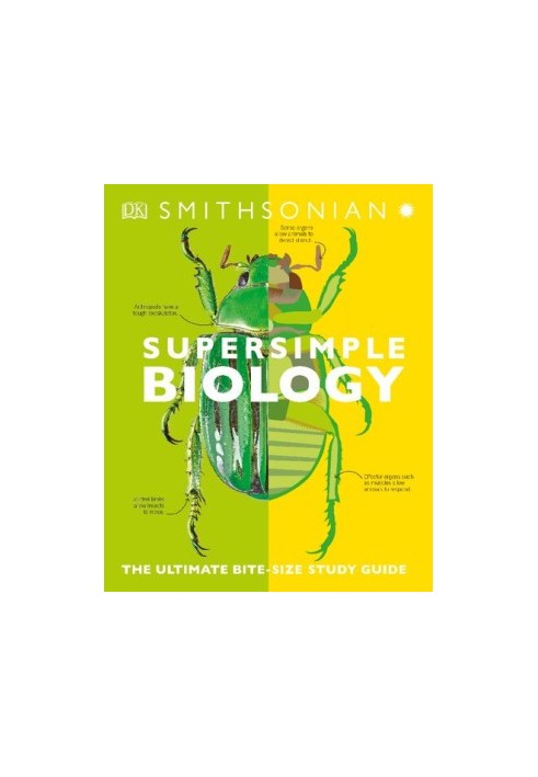 SuperSimple Biology: The Ultimate Bitesize Study Guide