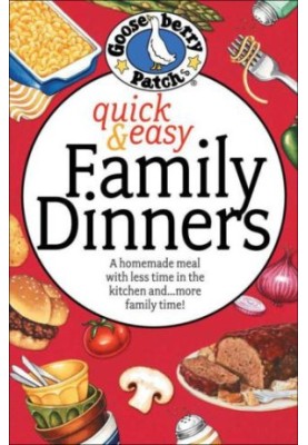 Quick & Easy Family Dinners Cookbook