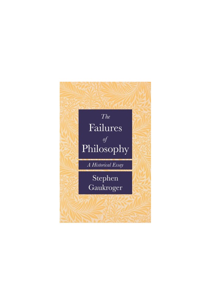 The Failures of Philosophy