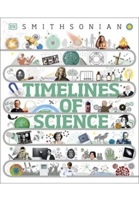 Timelines of Science: From Fossils to Quantum Physics