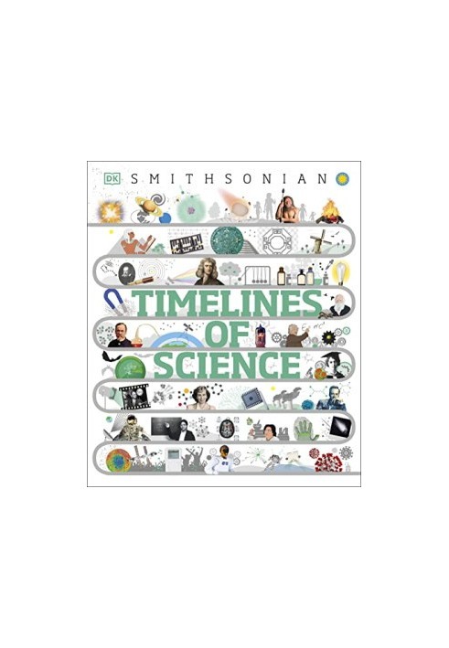 Timelines of Science: From Fossils to Quantum Physics