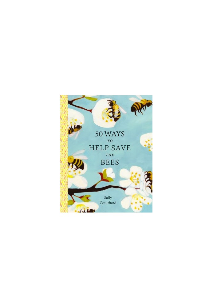 50 Ways to Help Save the Bees