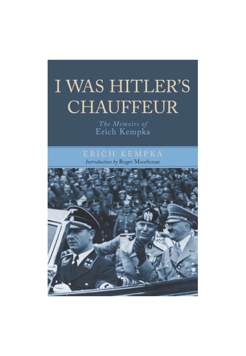 I Was Hitler's Chauffeur