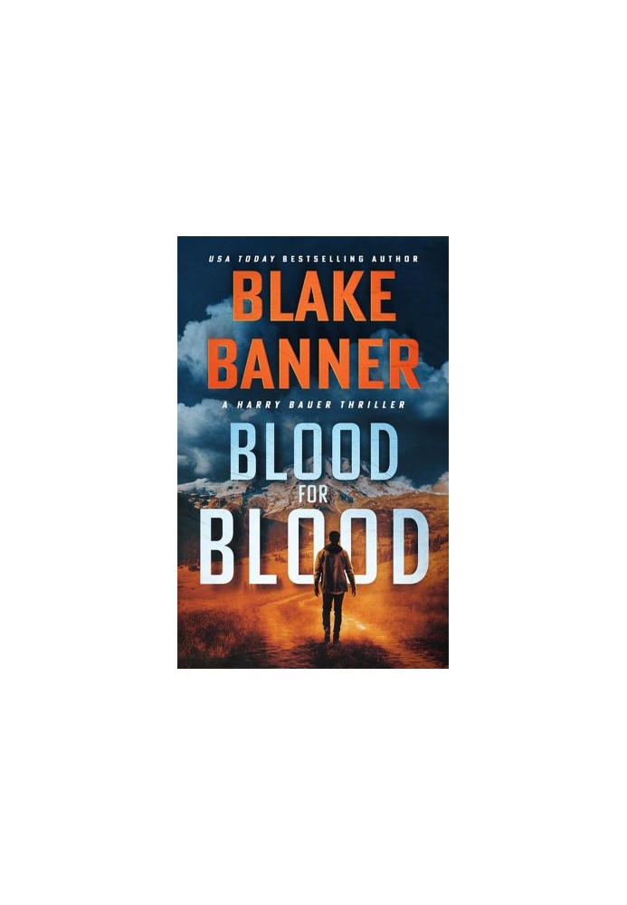 Harry Bauer Thriller 20-Blood for Blood