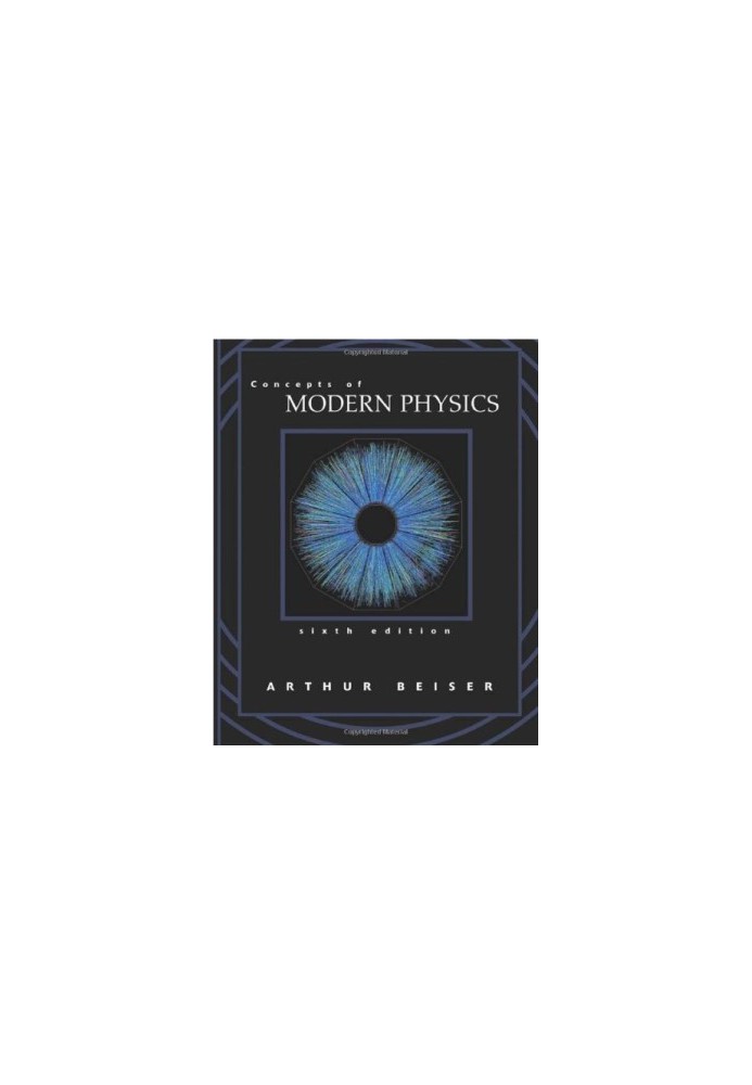 Concepts of Modern Physics
