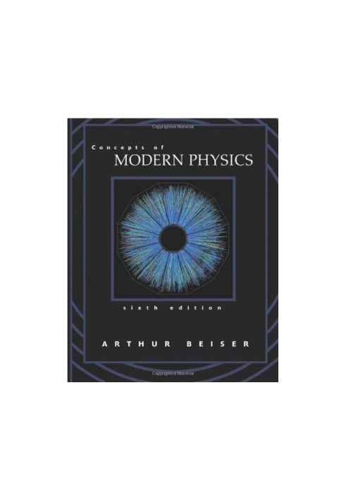Concepts of Modern Physics