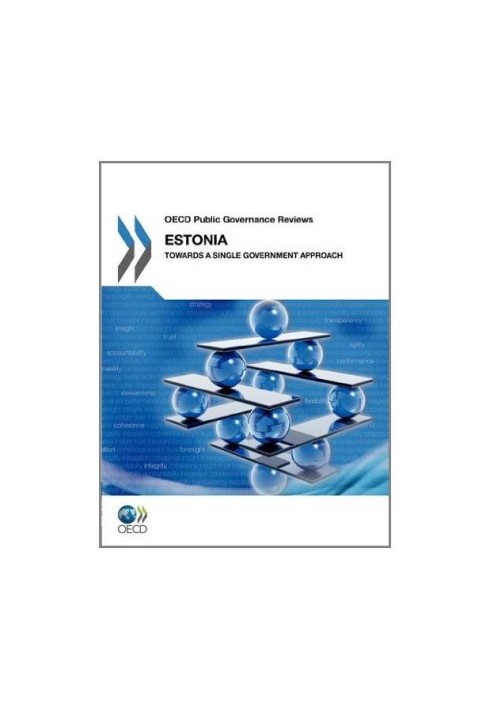 Estonia: Towards a Single Government Approach (OECD Public Governance Reviews)