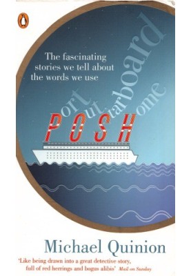 Port out, starboard home: and other language myths