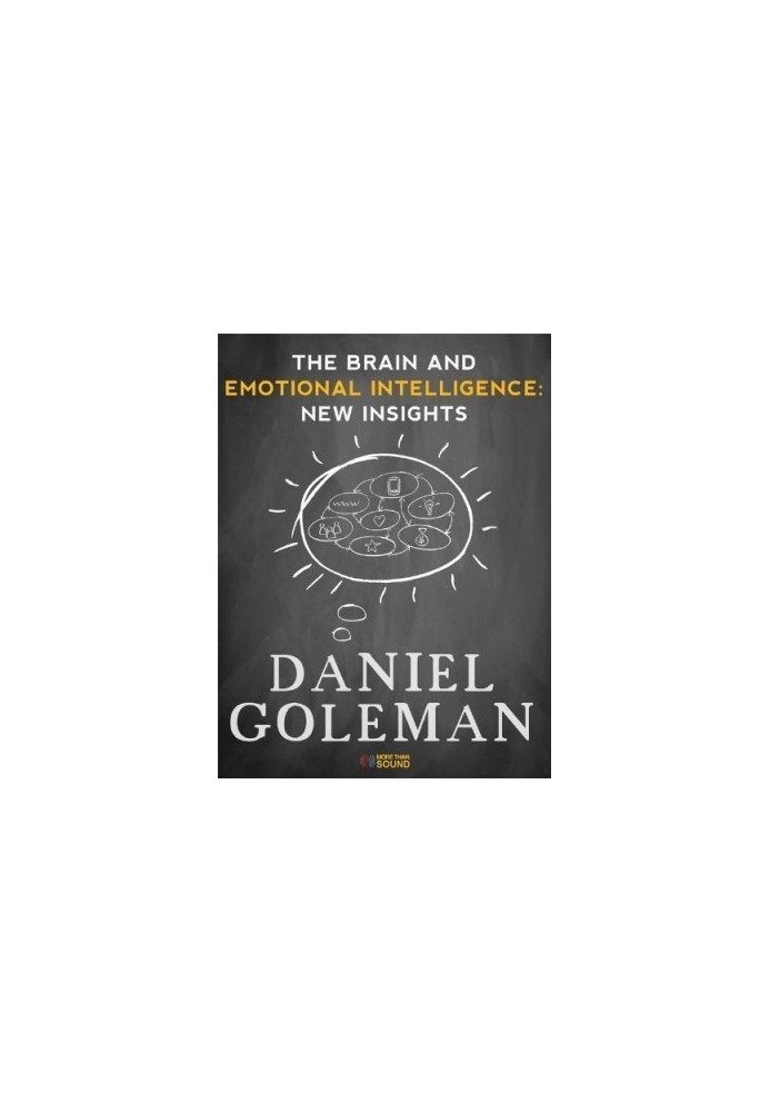 The Brain and Emotional Intelligence: New Insights