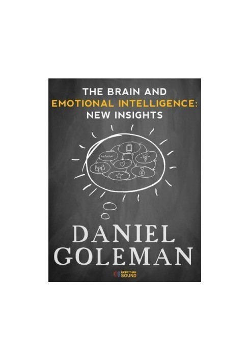 The Brain and Emotional Intelligence: New Insights