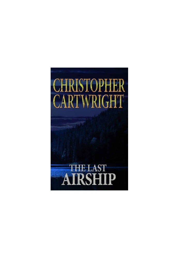 [Sam Reilly 01] • The Last Airship