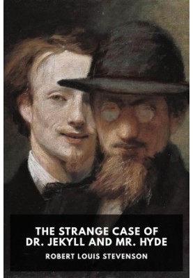 The Strange Case of Dr. Jekyll and Mr. Hyde