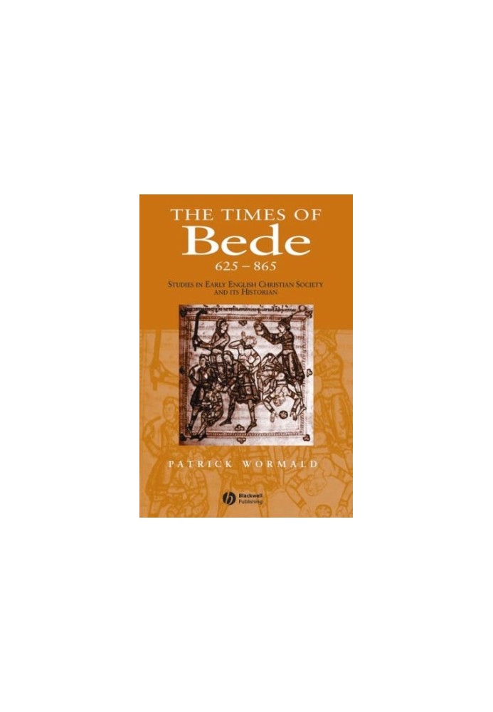 Times of Bede - Studies in Early English Christian Society and its Historian