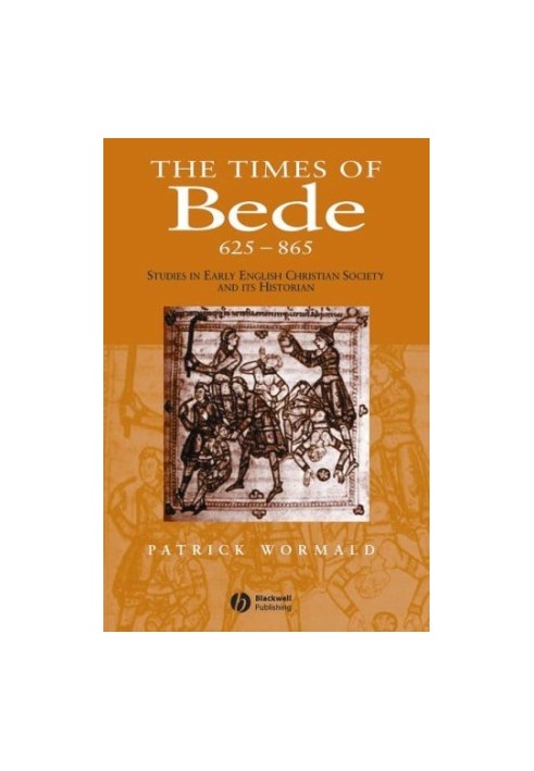 Times of Bede - Studies in Early English Christian Society and its Historian