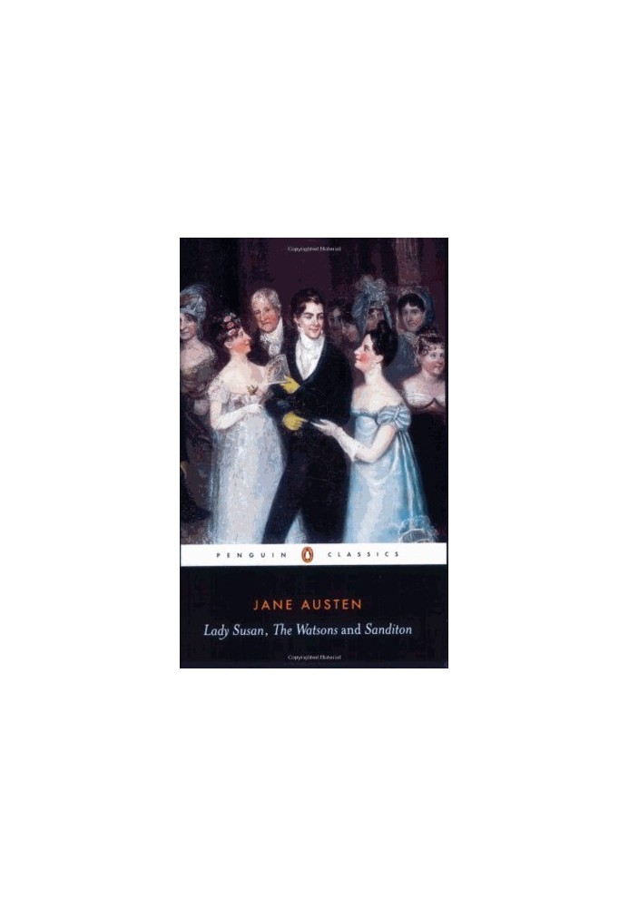 Lady Susan, the Watsons, Sanditon