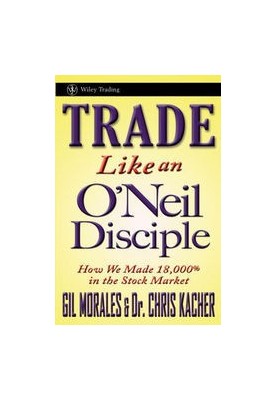 Trade Like an O'Neil Disciple
