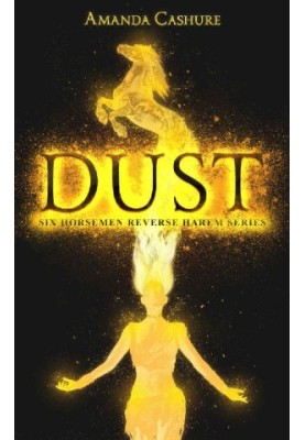 Dust: Season One (Six horsemen 1)
