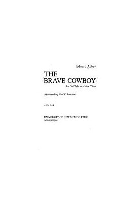 The Brave Cowboy: An Old Tale in a New Time (