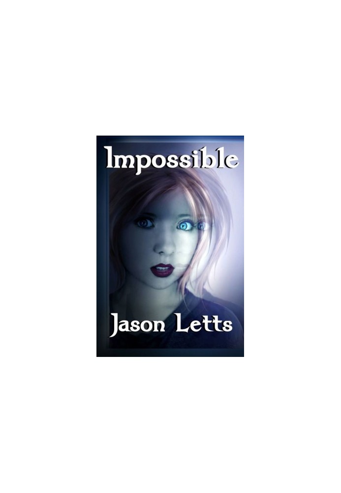 [The Inevitable Trilogy 01] • Impossible
