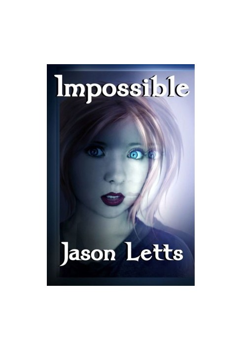 [The Inevitable Trilogy 01] • Impossible