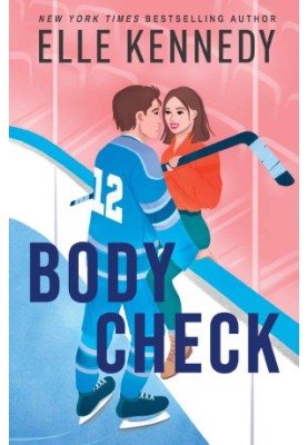 Body Check: The spicy boy-obsessed hockey romance you haven’t read from the bestselling author of THE GRAHAM EFFECT! (Campus 