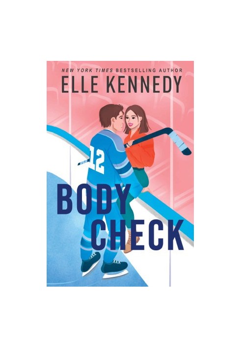 Body Check: The spicy boy-obsessed hockey romance you haven’t read from the bestselling author of THE GRAHAM EFFECT! (Campus 