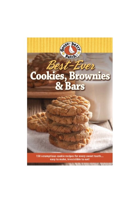 Best-Ever Cookies, Brownies & Bars