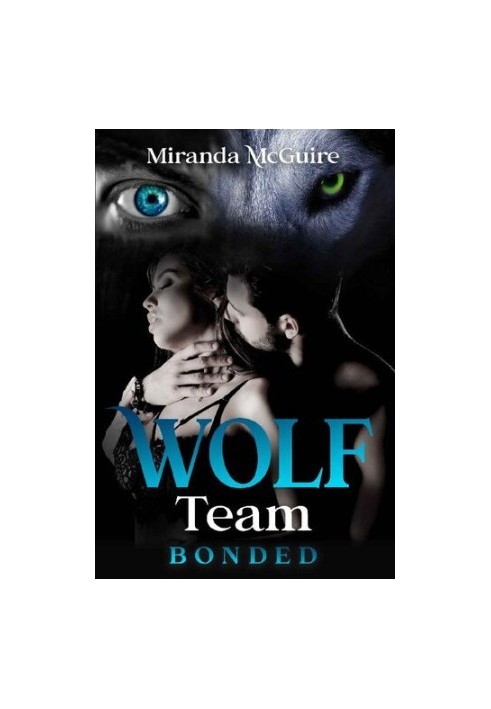 Wolf Team - BONDED (Wolf Team 2)