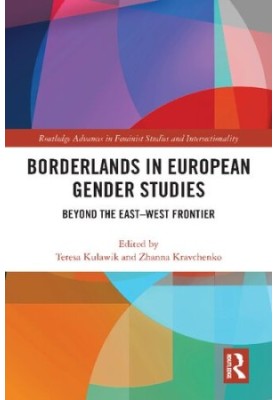 Borderlands in European Gender Studies. Beyond the East–West Frontier