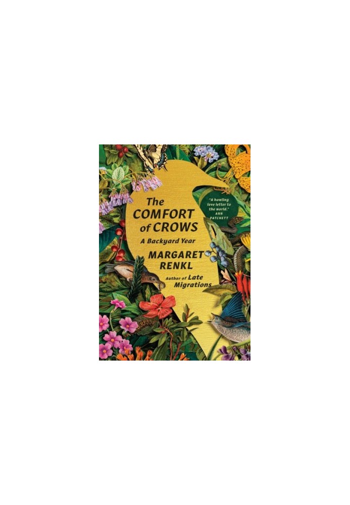 The Comfort of Crows: A Backyard Year