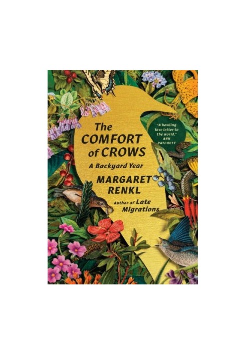 The Comfort of Crows: A Backyard Year