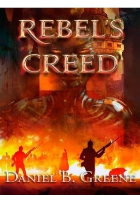 REBEL'S CREED (LAWFUL TIMES Book 2)
