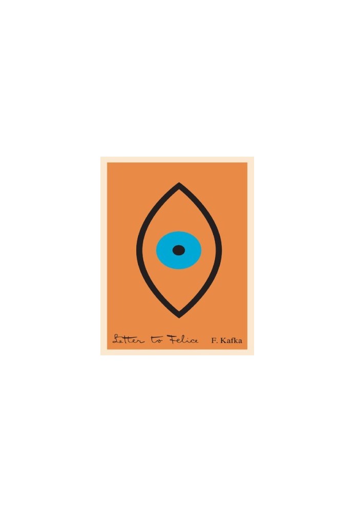 Letters To Felice