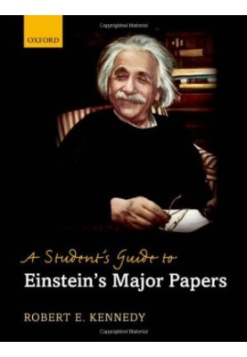A Student's Guide to Einstein's Major Papers