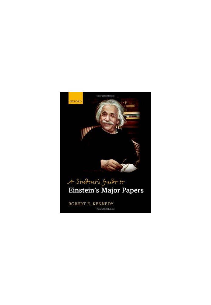 A Student's Guide to Einstein's Major Papers