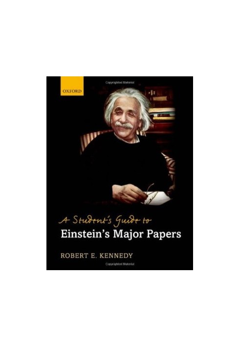 A Student's Guide to Einstein's Major Papers