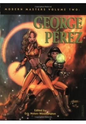 Modern Masters Volume 2: George Perez