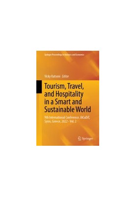 Tourism, Travel, and Hospitality in a Smart and Sustainable World: 9th International Conference, IACuDiT, Syros, Greece, 2022