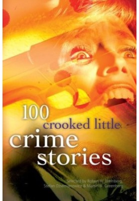 100 Crooked Little Crime Stories