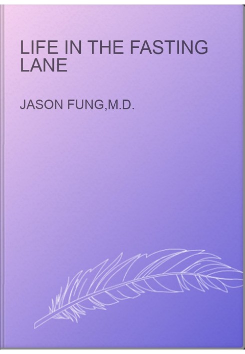 Life in the Fasting Lane