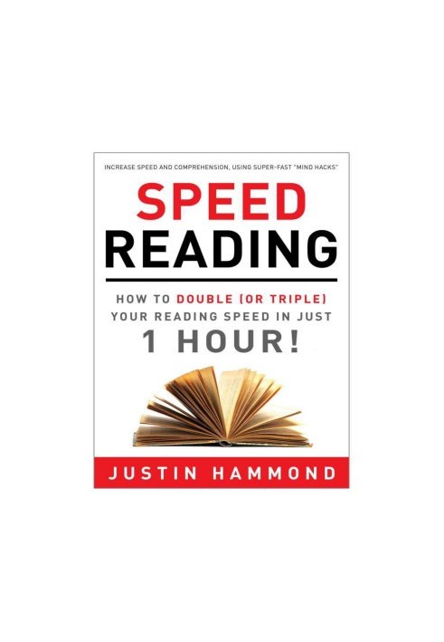 Speed Reading: How to Double (or Triple) Your Reading Speed in Just 1 Hour!